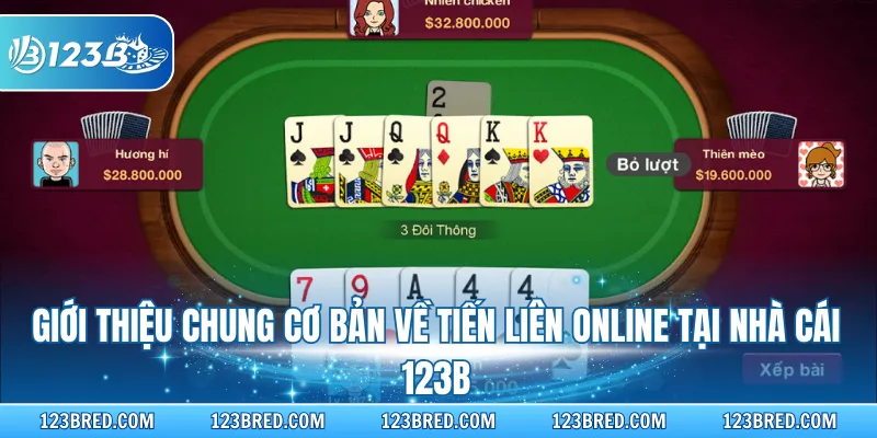 Tiến Lên Online – Game Bài Dân Gian Đầy Thú Vị Tại 123B 2 Giới thiệu chung cơ bản về tiến liên online tại nhà cái 123B