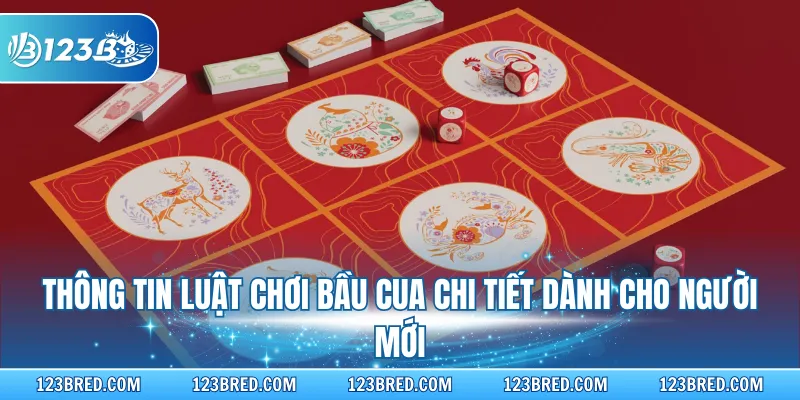 Bầu Cua online - Đặt Cược Nhỏ Thắng Phần Thưởng Lớn 3 Thông tin luật chơi bầu cua chi tiết dành cho người mới